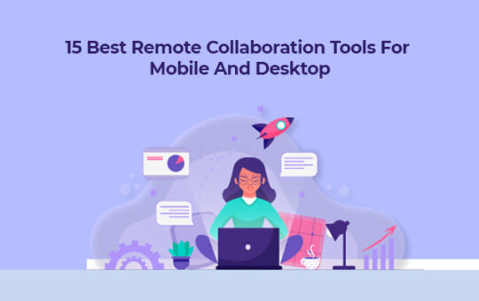 Remote Collaboration Tools
