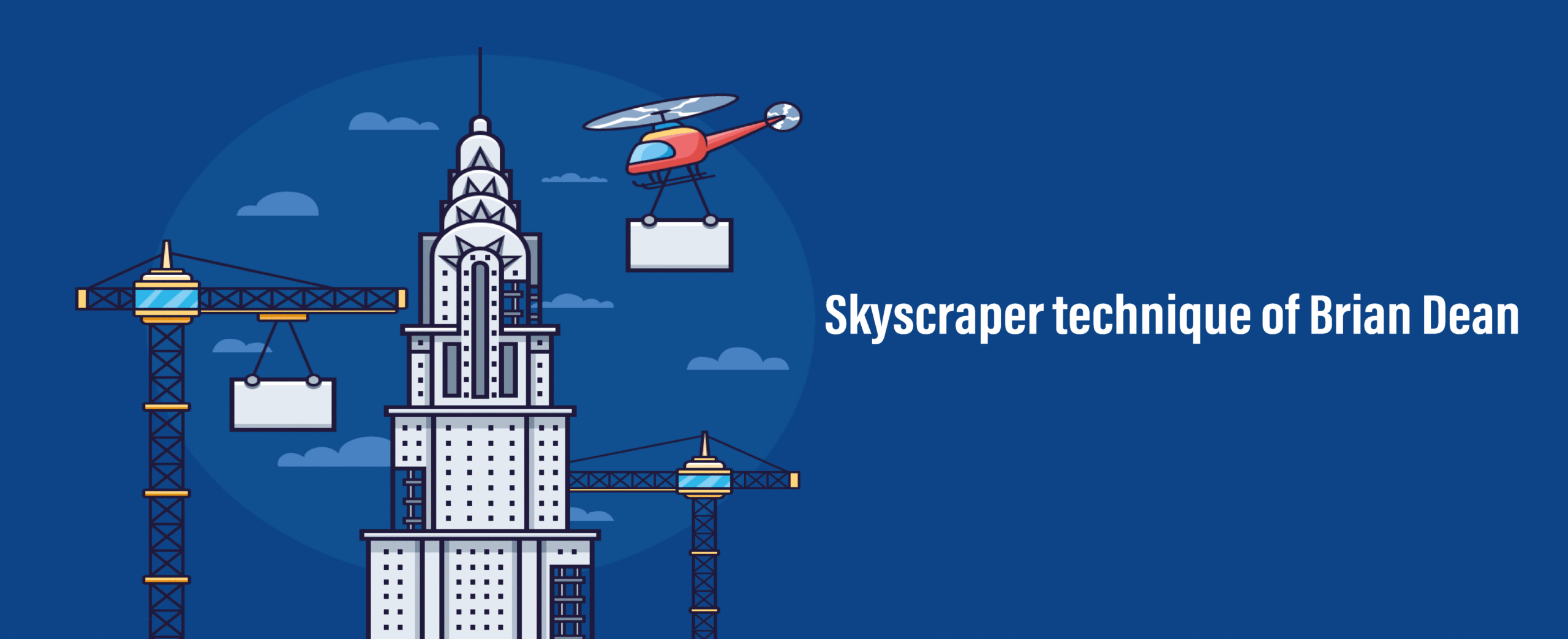 skyscraper technique
